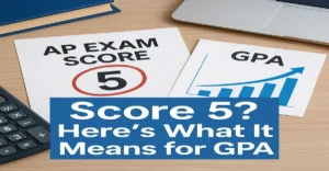 Does the AP Exam Affect Your GPA? The Ultimate Guide to AP Scores and GPA Impact AP Exam score sheet with a 5 circled and rising GPA chart